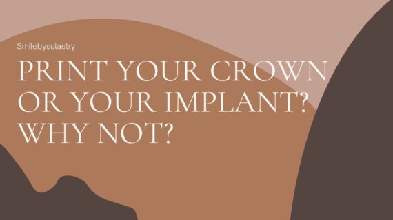 Print your Crown or your Implant? Why not?